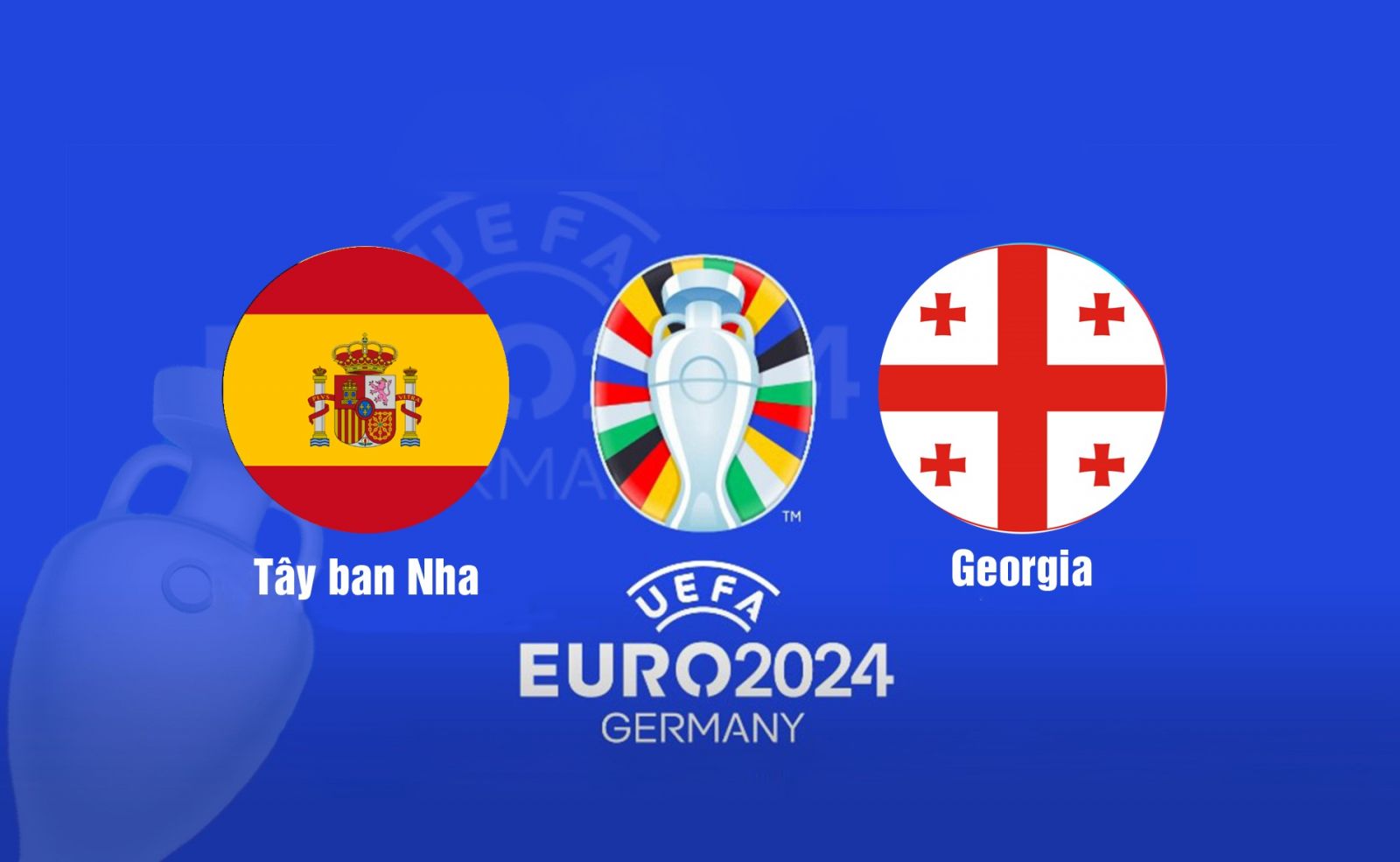 Nhận định Tây Ban Nha vs Georgia, 02h00 ngày 01/07 – EURO 2024